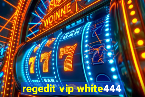 regedit vip white444